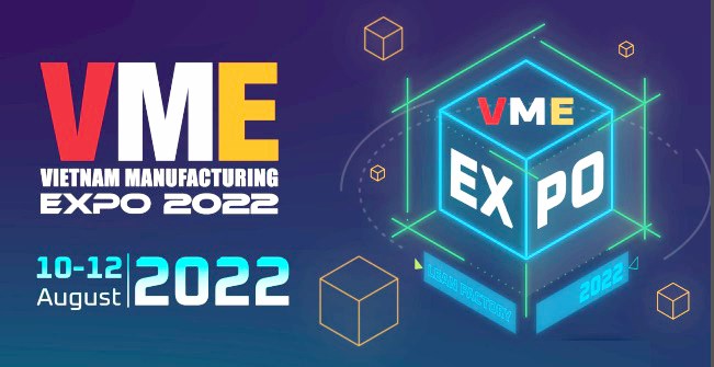 Khai mạc triển lãm sản xuất công nghiệp Quốc tế VME 2022 tại Hà Nội