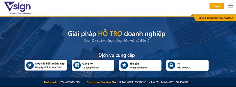 Hỗ trợ doanh nghiệp xuất nhập khẩu khai báo C/O nhanh chóng, hiệu quả