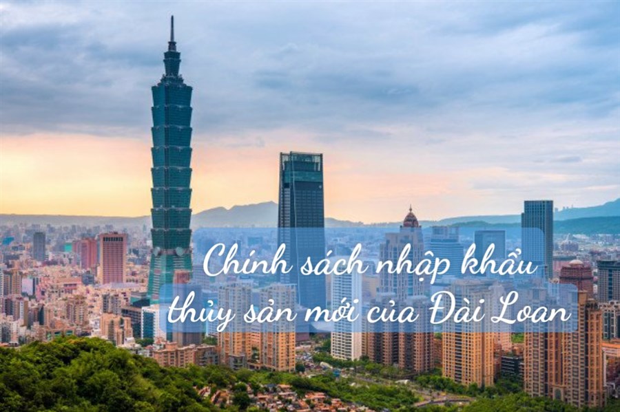 Cập nhật Danh sách doanh nghiệp thủy sản được phép xuất khẩu vào Đài Loan