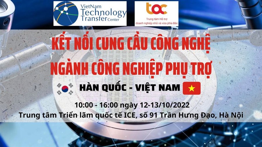 Kết nối cung cầu công nghệ trong ngành công nghiệp phụ trợ Việt Nam - Hàn Quốc