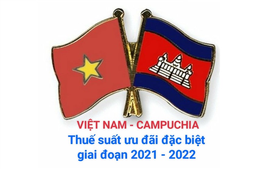 Chính phủ ban hành Biểu thuế nhập khẩu ưu đãi đặc biệt Việt Nam-Campuchia