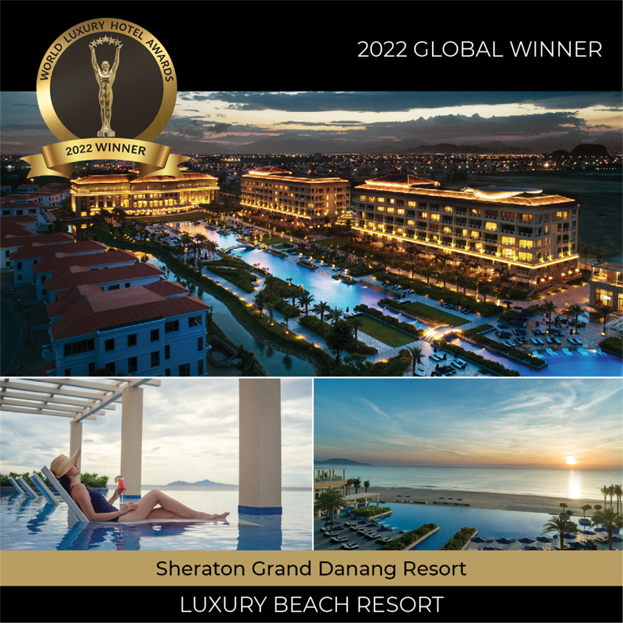 Khu nghỉ dưỡng SHERATON GRAND Đà Nẵng của Tập đoàn BRG Vinh dự nhận hai giải thưởng từ 2022 WORLD LUXURY AWARDS