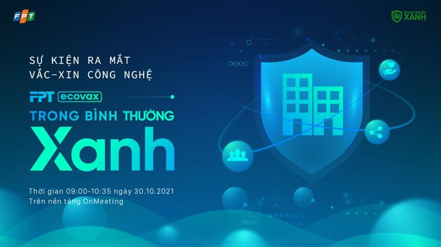 Ra mắt vắc-xin công nghệ FPT eCovax trong điều kiện bình thường mới