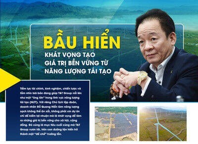 Chủ tịch kiêm TGĐ T&T Group Đỗ Quang Hiển: Khát vọng tạo giá trị bền vững từ năng lượng sạch