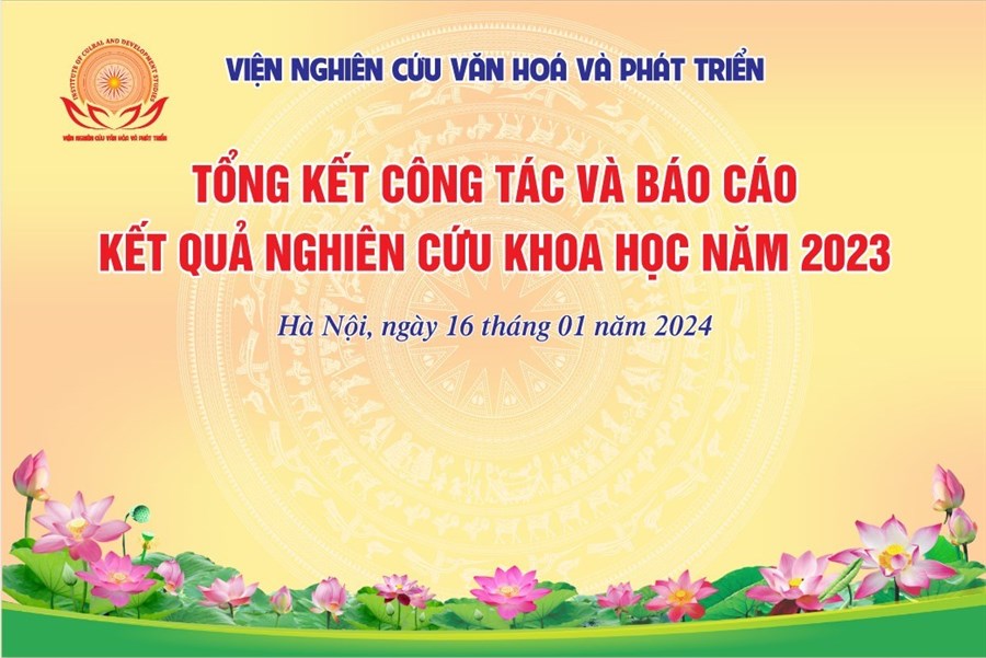 Viện Nghiên cứu Văn hóa và Phát triển: Những kết quả hoạt động ấn tượng bước đầu