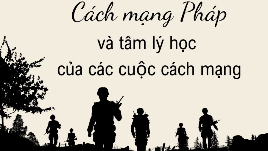 Cách mạng Pháp và tâm lý học của các cuộc cách mạng