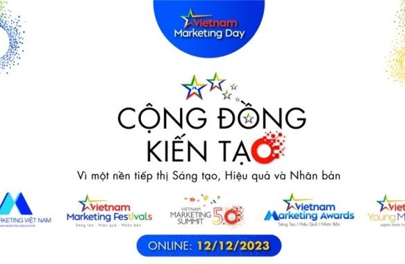 Vietnam Marketing Day 2023: Cộng đồng kiến tạo vì một nền tiếp thị "Sáng tạo - Hiệu quả - Nhân bản"
