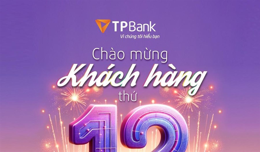 12 triệu khách hàng đồng hành cùng TPBank, hành trình thấu hiểu và sáng tạo không ngừng