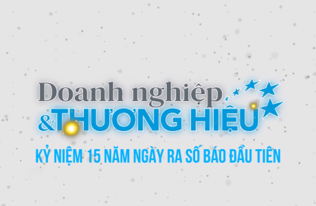 Tạp chí Doanh nghiệp và Thương hiệu 15 năm một chặng đường