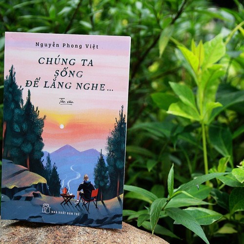 Nhà thơ Nguyễn Phong Việt và hành trình 'Sống để lắng nghe'