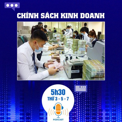 Bản tin Chính sách Kinh doanh ngày 23/1: Ngân hàng phải công khai cổ đông nắm từ 1% vốn điều lệ
