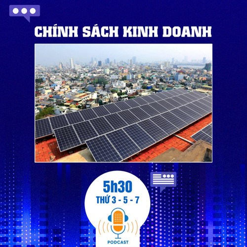 Bản tin Chính sách Kinh doanh ngày 1/2/2024: Đề xuất thống nhất thủ tục lắp điện mặt trời mái nhà