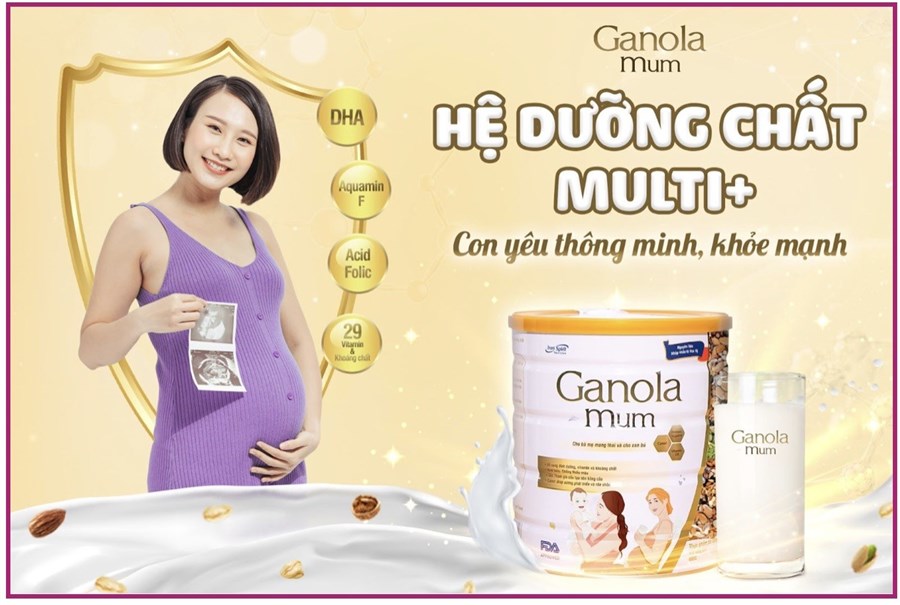 Ganola Mum với hệ dưỡng chất Multi+ đồng hành cùng mẹ, phát triển cùng con