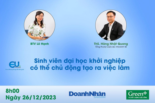 Sinh viên đại học khởi nghiệp có thể chủ động tạo ra việc làm