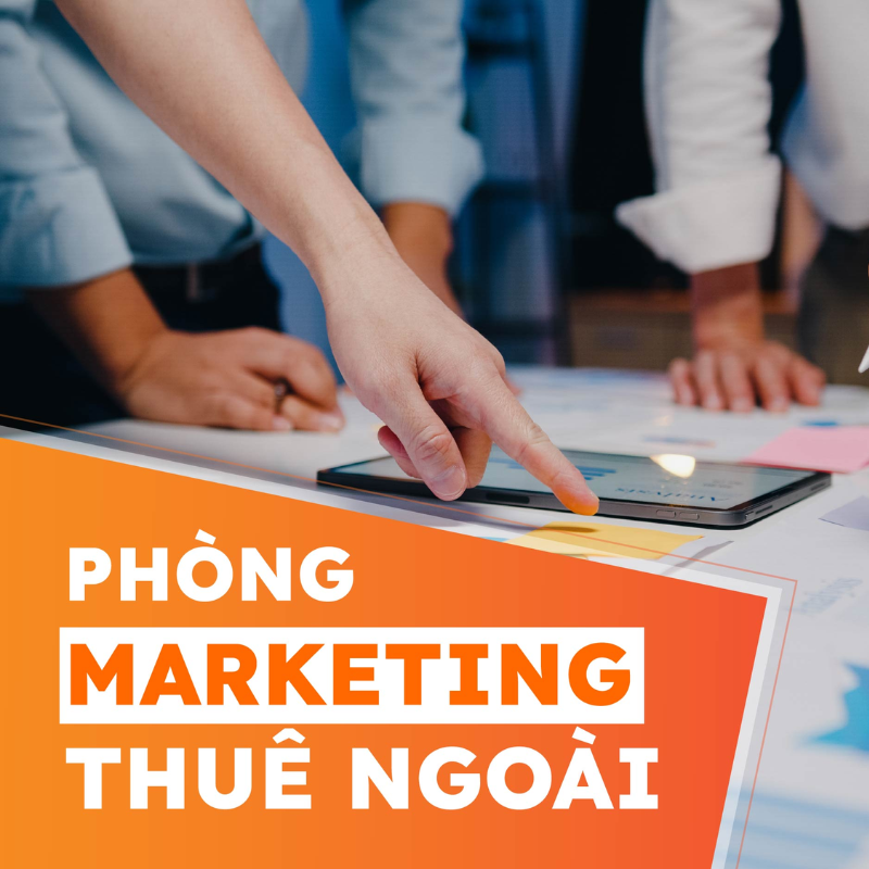 Phòng Marketing Thuê Ngoài